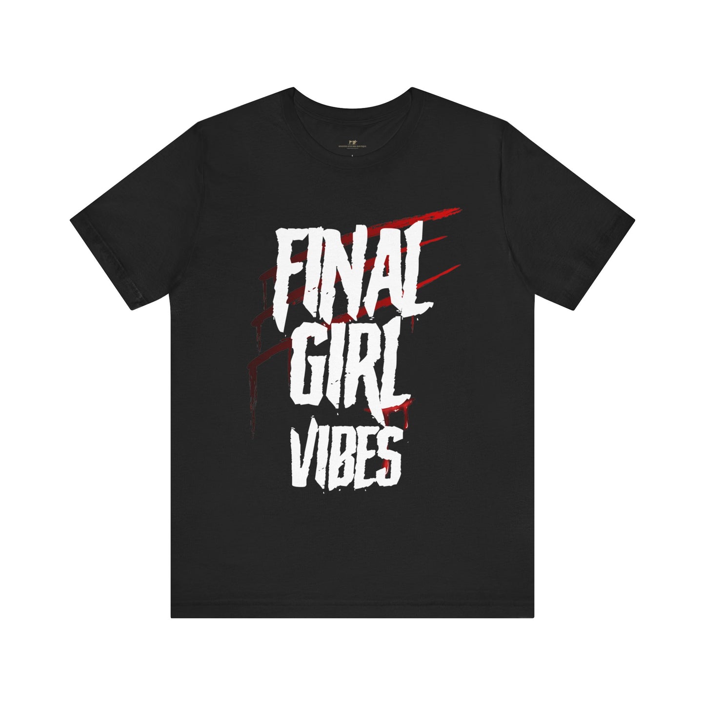 Final Girl Vibes Tee