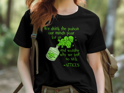 Poisoned Mind Atticus Green Quote Jersey Short Sleeve Tee